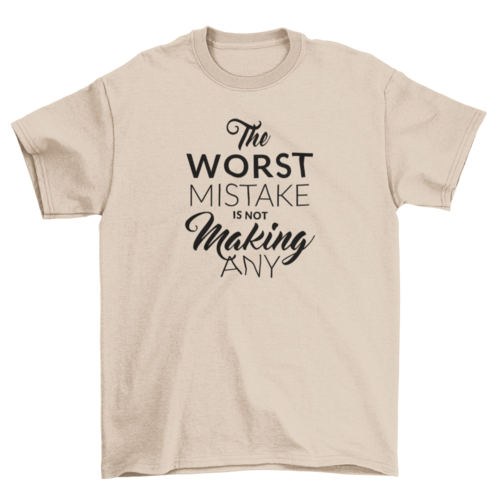 Motivational mistake t-shirt design