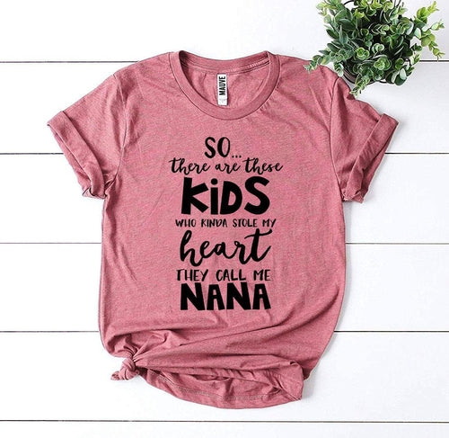 They Call Me Nana T-shirt